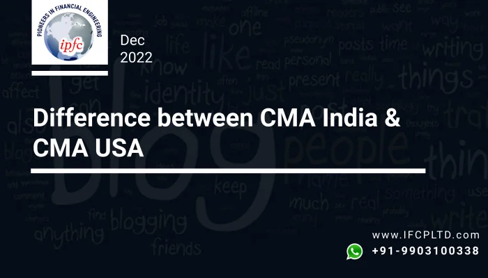 Difference between CMA India & CMA USA